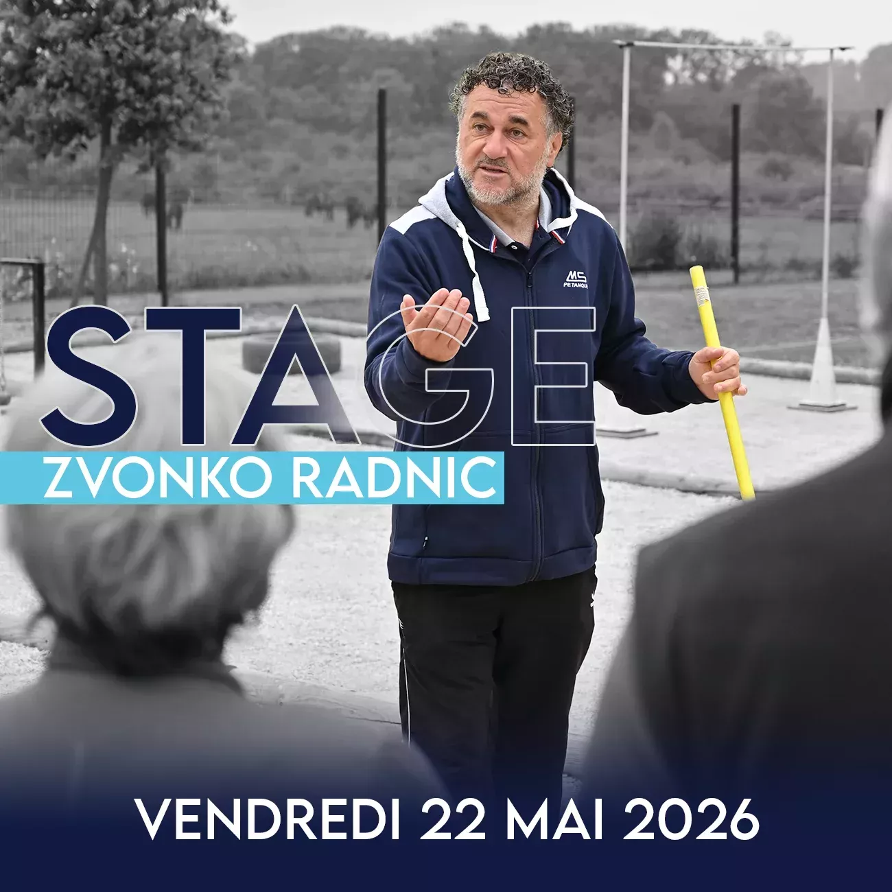 STAGE DU 22 MAI AVEC ZVONKO RADNIC