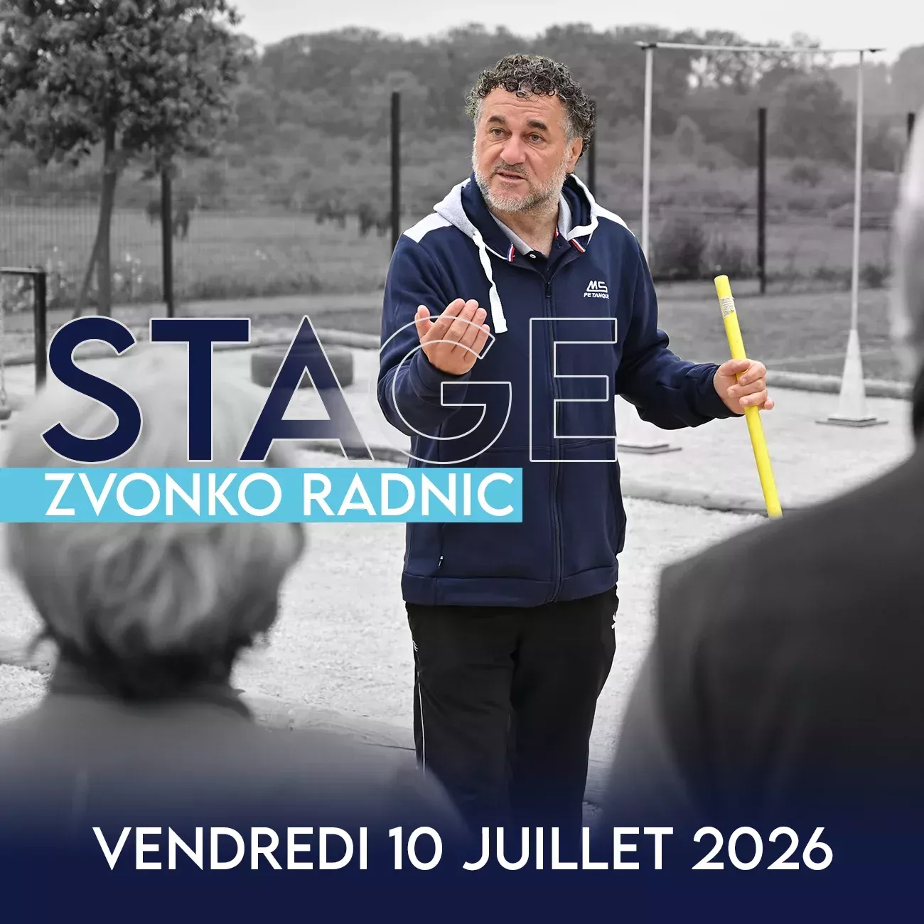 STAGE DU 10 JUILLET AVEC ZVONKO RADNIC