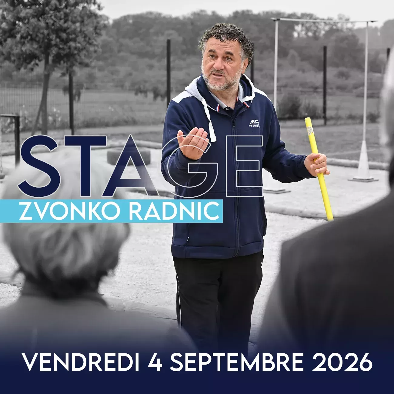 STAGE DU 4 SEPTEMBRE AVEC ZVONKO RADNIC