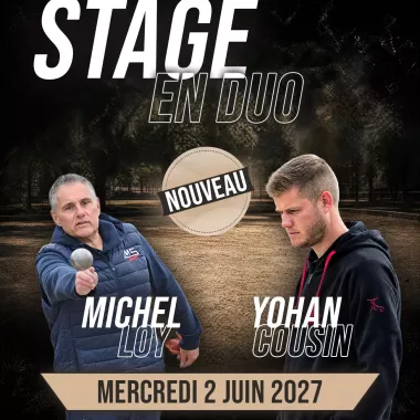 Stage duo pétanque Michel Loy et Yohan Cousin | 2027
